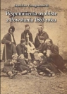  Wspomnienia osobiste z Powstania 1863 roku