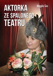 Aktorka ze spalonego teatru - null null