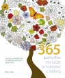  365 pomysłów na życie w harmonii z naturą (kolorowanka)