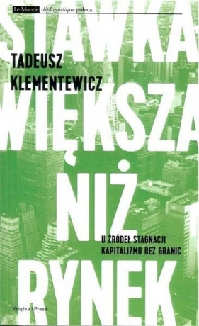 Stawka większa niż rynek - Klementewicz Tadeusz
