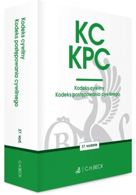 KC. KPC. Kodeks cywilny. Kodeks postępowania... - Opracowanie zbiorowe