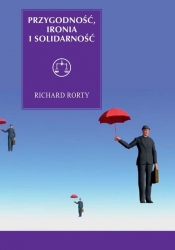 Przygodność, ironia i solidarność