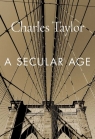 Secular Age Taylor Charles