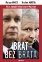 Brat bez brata - Mariusz Janicki, Wiesław Władyka