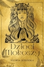 Dzieci Mokoszy - Sylwia Sosińska