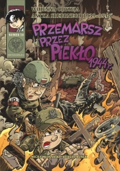 Przemarsz przez piekło 1944 r. - Michał Konarski, Hubert Ronek