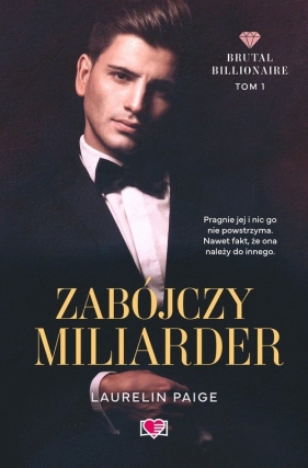 Zabójczy miliarder. Brutal Billionaire - Laurelin Paige