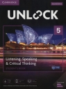 Unlock 5 Listening, Speaking & Critical Thinking Student's Book Mob App Williams Jessica, Ostrowska Sabina, Sowton Chris