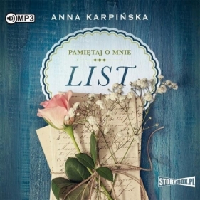 Pamiętaj o mnie. Tom 1. List - Anna Karpińska