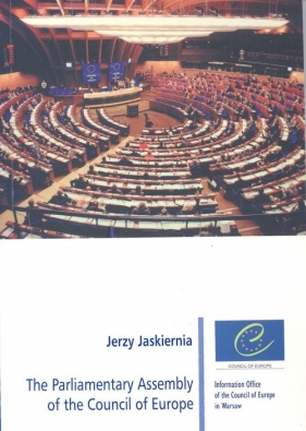 The Parliamentary Assembly of the Council of Europe - Jerzy Jaskiernia