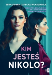 Kim jesteś, Nikolo? - Bernardyna Darecka-Władzimiruk