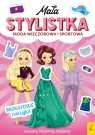 Mała stylistka. Moda wieczorowa i sportowa