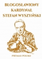 Błogosławiony Kardynał Stefan Wyszyński