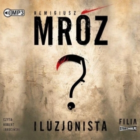 Iluzjonista. Tom 2 - Remigiusz Mróz