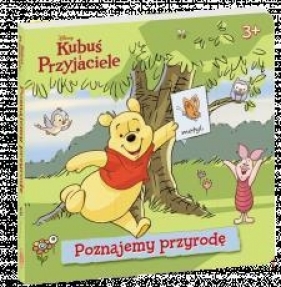 Kubuś i przyjaciele Poznajemy przyrodę