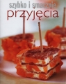 Przyjęcia. Szybko i smacznie