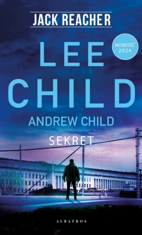 Jack Reacher. Sekret - Lee Child, Andrew Child