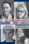 Talking Poetics Dialogues in Innovative Poetry