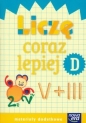 Liczę coraz lepiej, zeszyt D. Materiały dodatkowe - Szkoła podstawowa 1-3. Reforma 2017 - Małgorzata Kwil, Bogusława Lankiewicz, Krystyna Bielenica, Maria Bura