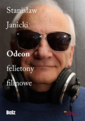 Odeon Felietony filmowe - Janicki Stanisław 