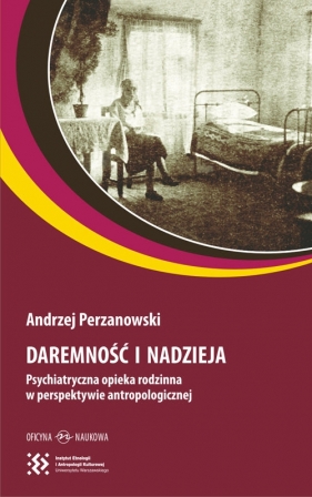 Daremność i nadzieja - Perzanowski Andrzej