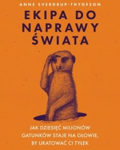Ekipa do naprawy świata.