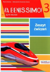 Va Benissimo! 3 Zeszyt ćwiczeń - Aleksandra Kostecka-Szewc, Kaliska Marta