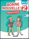 Bonne Nouvelle! 2 podręcznik + didierfleapp A1.2 Opracowanie zbiorowe