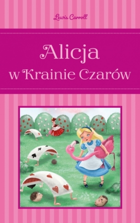 Alicja w Krainie Czarów - Wioletta Gołębiewska, Lewis Carroll