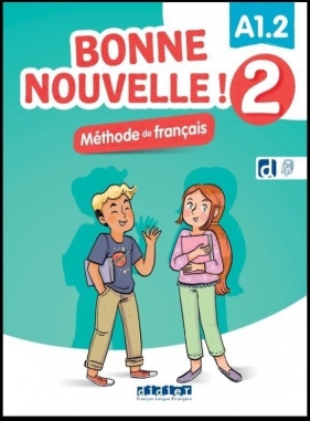 Bonne Nouvelle! 2 podręcznik + didierfleapp A1.2 - Opracowanie zbiorowe