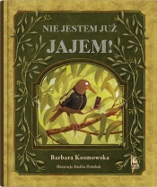 Nie jestem już jajem! - Barbara Kosmowska