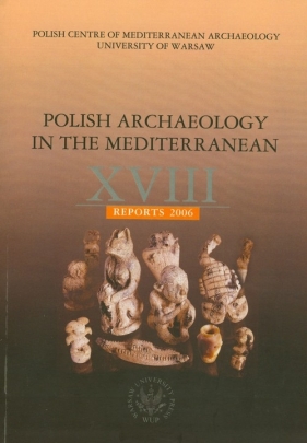 Polish Archaeology in the Mediterranean XVIII - <br />