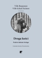 Droga kości - Ville Ropponen, Ville-Juhani Sutinen