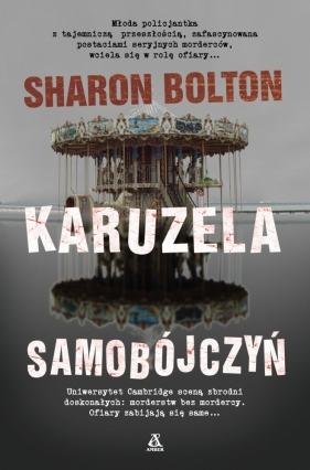 Karuzela samobójczyń - Sharon Bolton