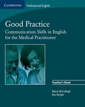 Good Practice Teacher's Book - Marie McCullagh, Ros Wright