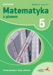 Matematyka SP 5 Z Plusem Ułamki wersja A GWO - Zofia Bolałek, Małgorzata Dobrowolska