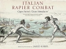 Italian Rapier Combat Ridolfo Capo Ferro