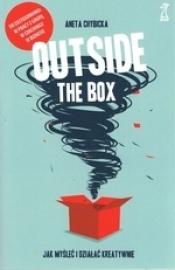Outside the box Jak myśleć i działać kreatywnie / GWP (Uszkodzona okładka)