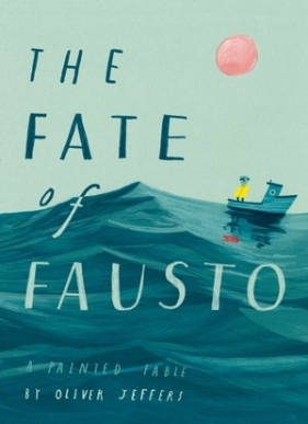 The Fate of Fausto - Jeffers Oliver