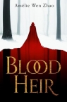 Blood Heir Trilogy 1 Blood Heir Wen Zhao Amelie