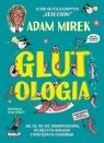 Glutologia Adam Mirek