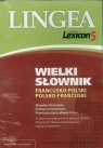 Lexicon 5 Wielki słownik francusko-polski i polsko-francuski