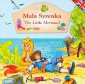 Baśnie po angielsku. Mała syrenka The Little Mermaid - Opracowanie zbiorowe