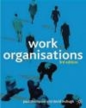 Work Organisations Paul Thompson, David McHugh, P Thopson