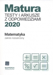 Matura Matematyka Testy i arkusze maturalne 2020 Zakres rozszerzony - Marzena Orlińska