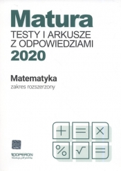 Matura Matematyka Testy i arkusze maturalne 2020 Zakres rozszerzony - Orlińska Marzena