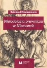 Metodologia prawnicza w Niemczech Zimmermann Reinhard