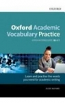 Oxford Academic Vocabulary Practice B2-C1 with Key Julie Moore