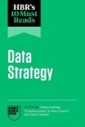 HBR's 10 Must Reads on Data Strategy Opracowanie zbiorowe