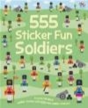 555 Sticker Fun Soldiers Susan Mayes